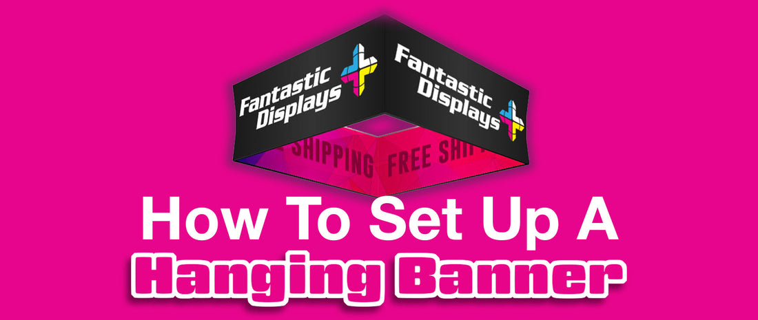How to Set Up A Hanging Banner